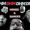 Dazy Head Mazy - Moves & Dances - Single